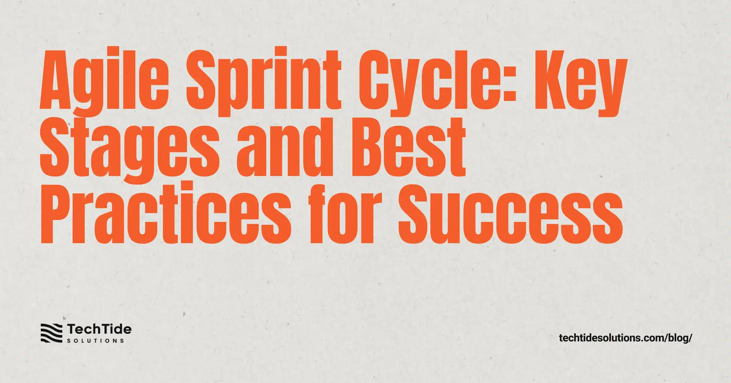 Agile Sprint Cycle: Definition, Stages, and Best Practices