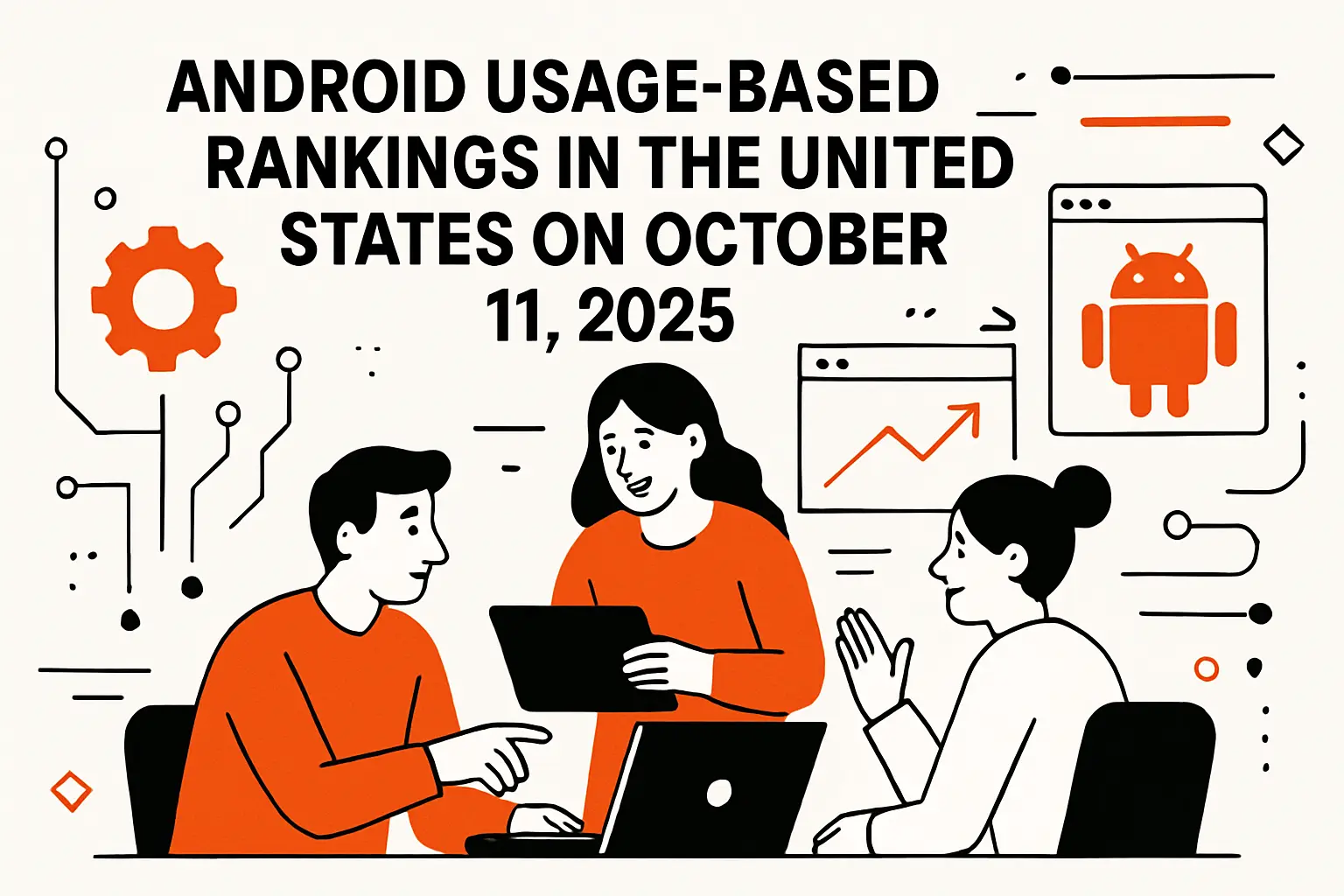 Android Usage-Based Rankings in the United States on October 11, 2025