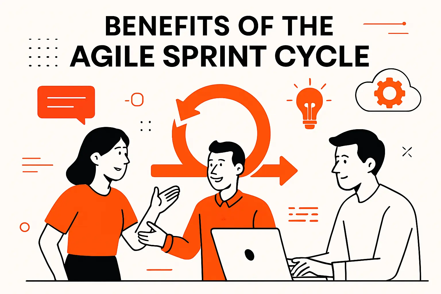 Benefits of the Agile Sprint Cycle