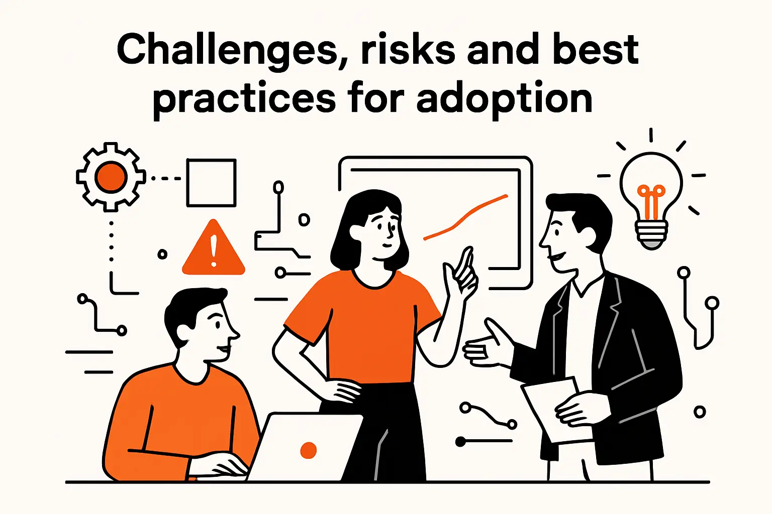 Challenges risks and best practices for adoption