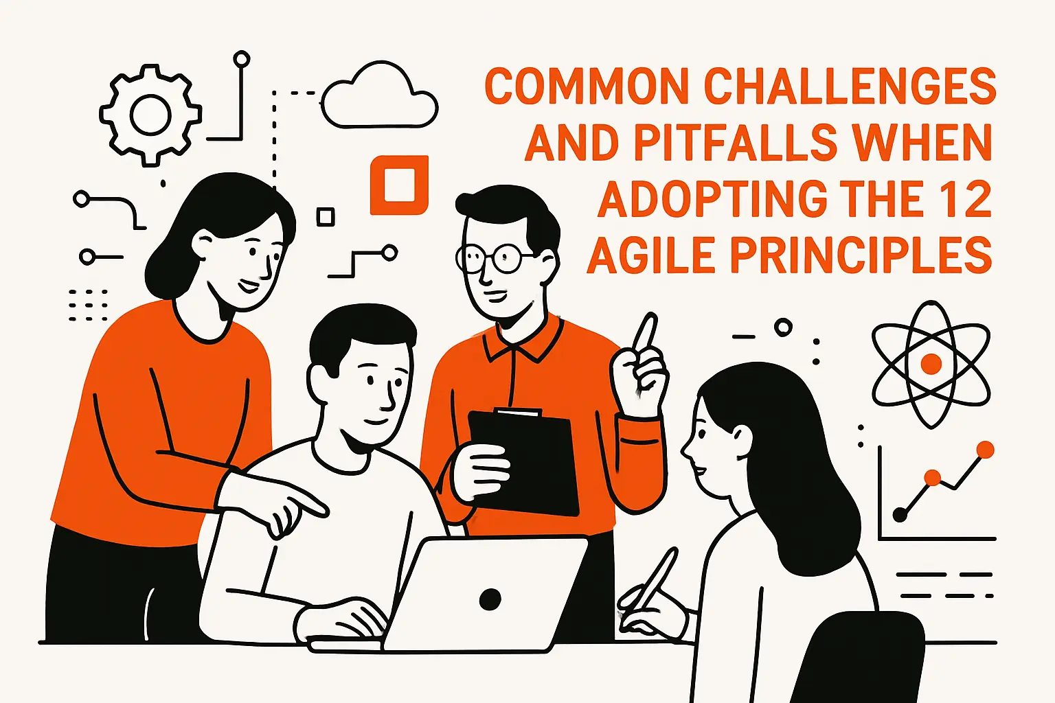 Common Challenges and Pitfalls When Adopting the 12 Agile Principles