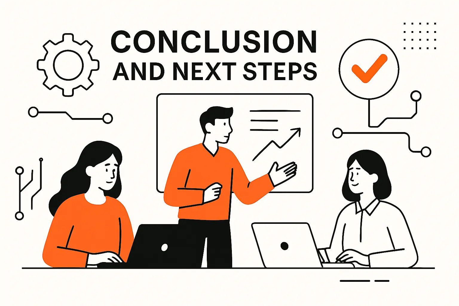 Conclusion and Next Steps