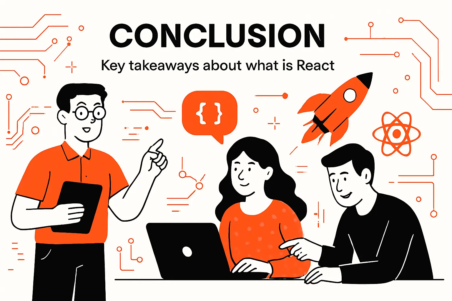 Conclusion key takeaways about what is react