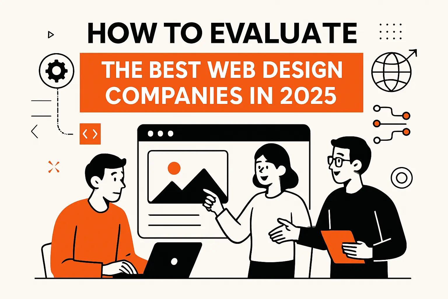 How to Evaluate the Best Web Design Companies in 2025
