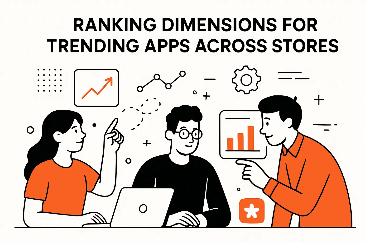 Ranking Dimensions for Trending Apps Across Stores