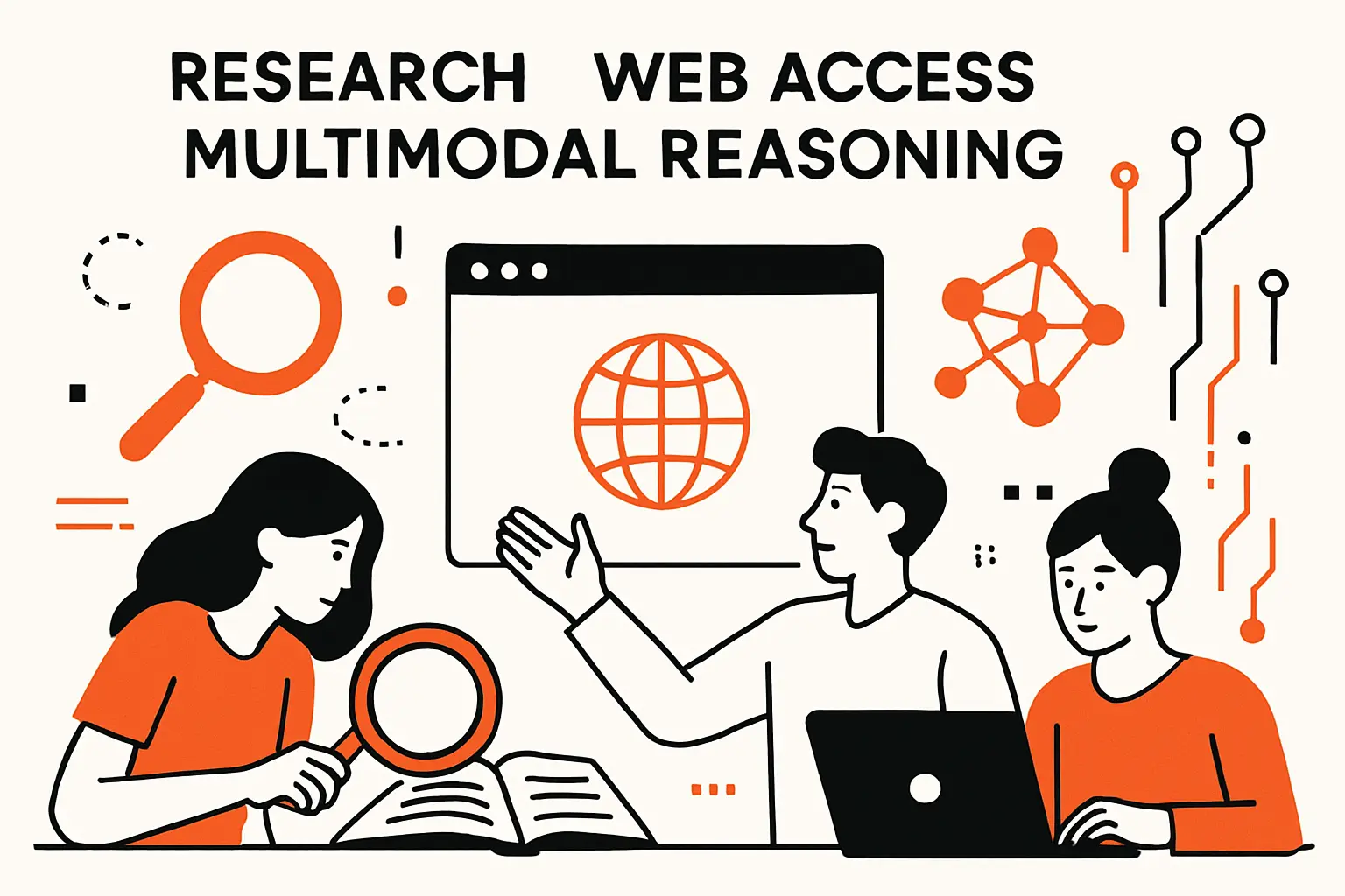 Research, Web Access, and Multimodal Reasoning
