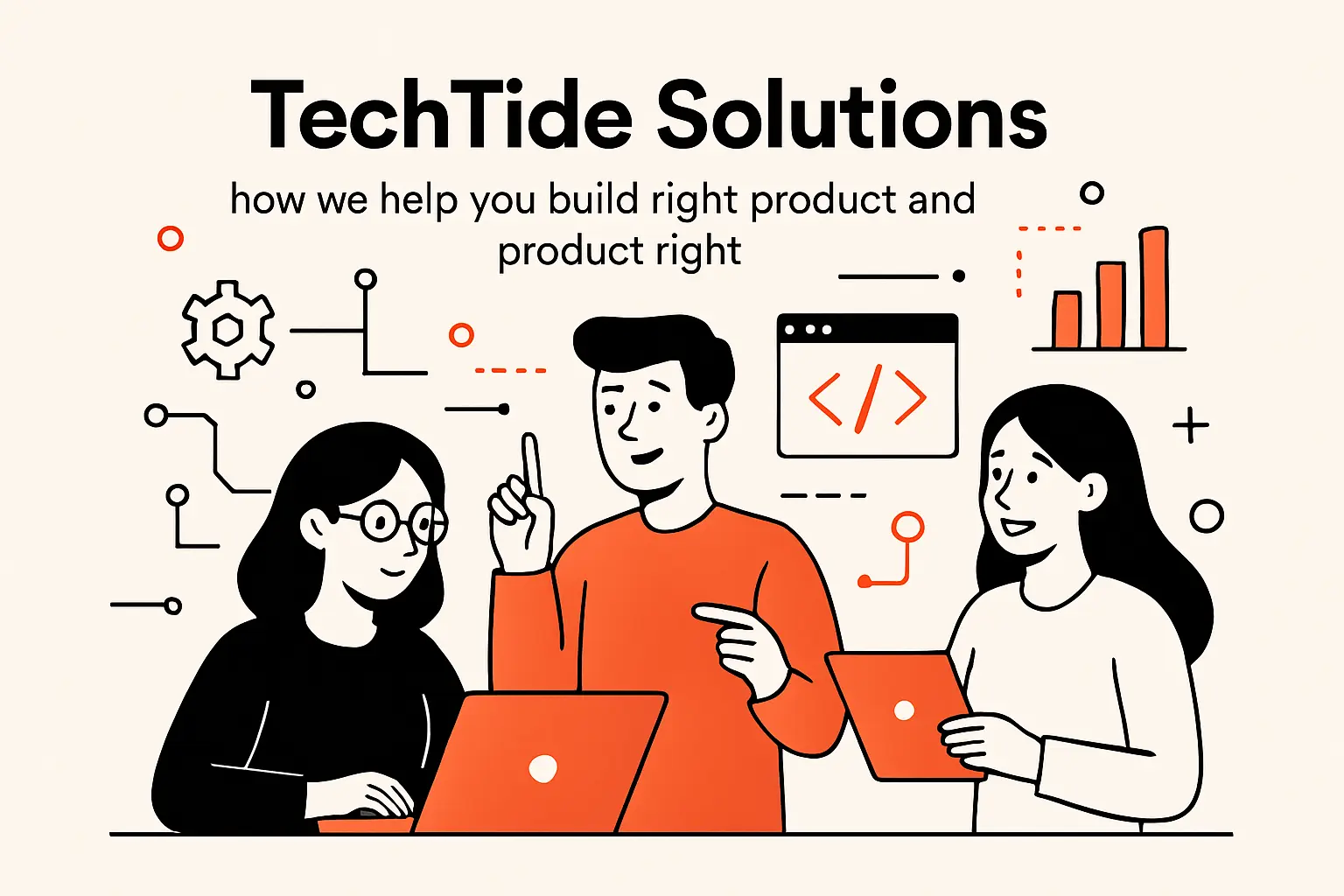 TechTide Solutions: how we help you build right product and product right