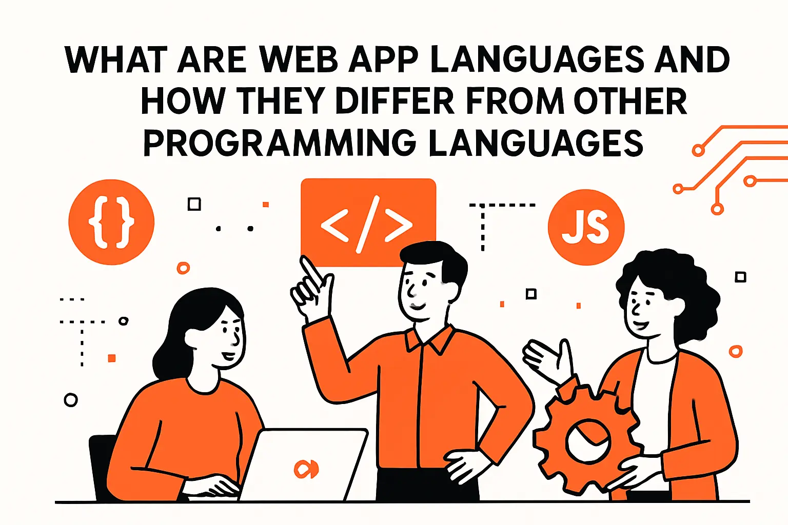 What Are Web App Languages and How They Differ From Other Programming Languages