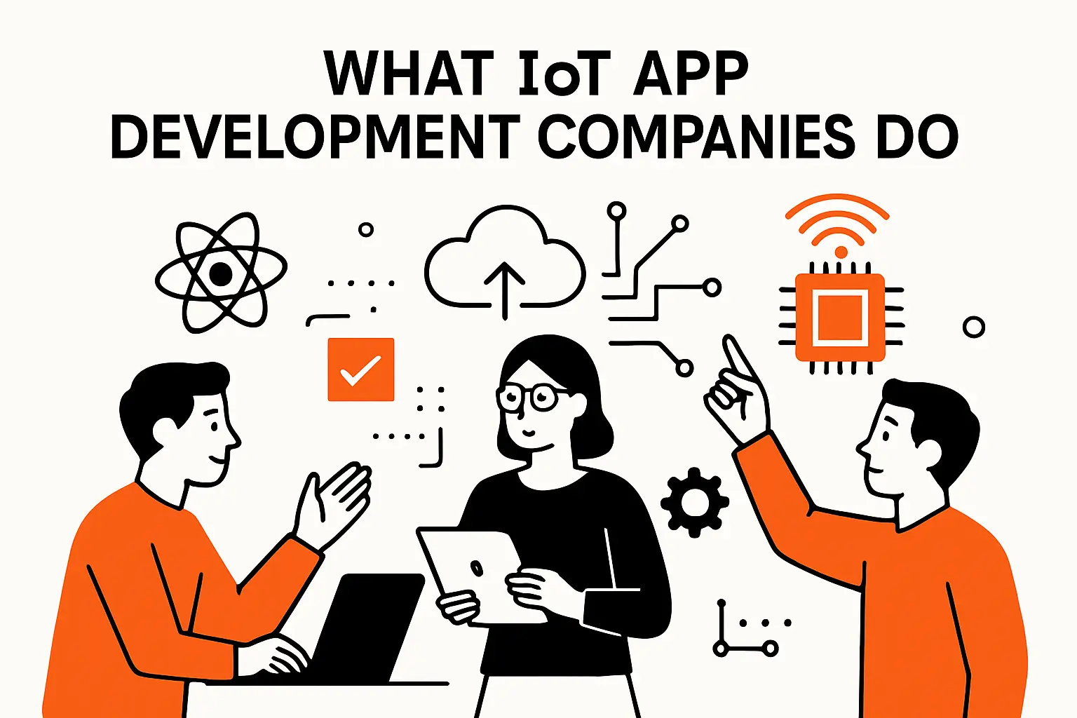 What IoT App Development Companies Do