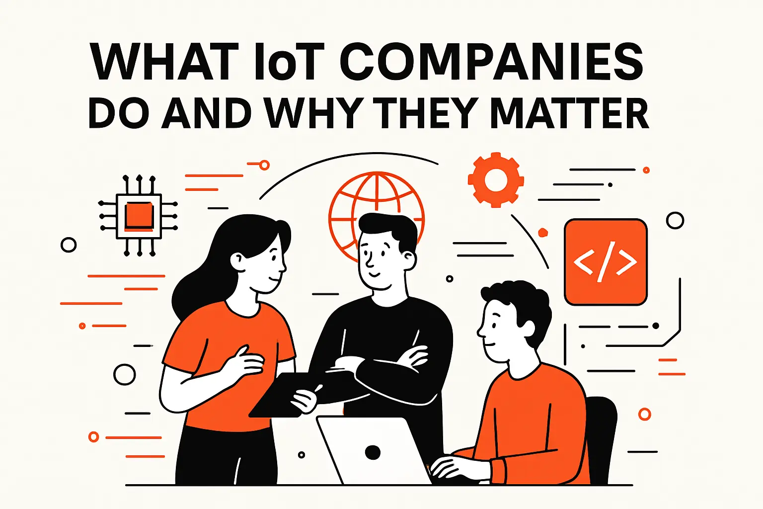 What IoT Companies Do and Why They Matter