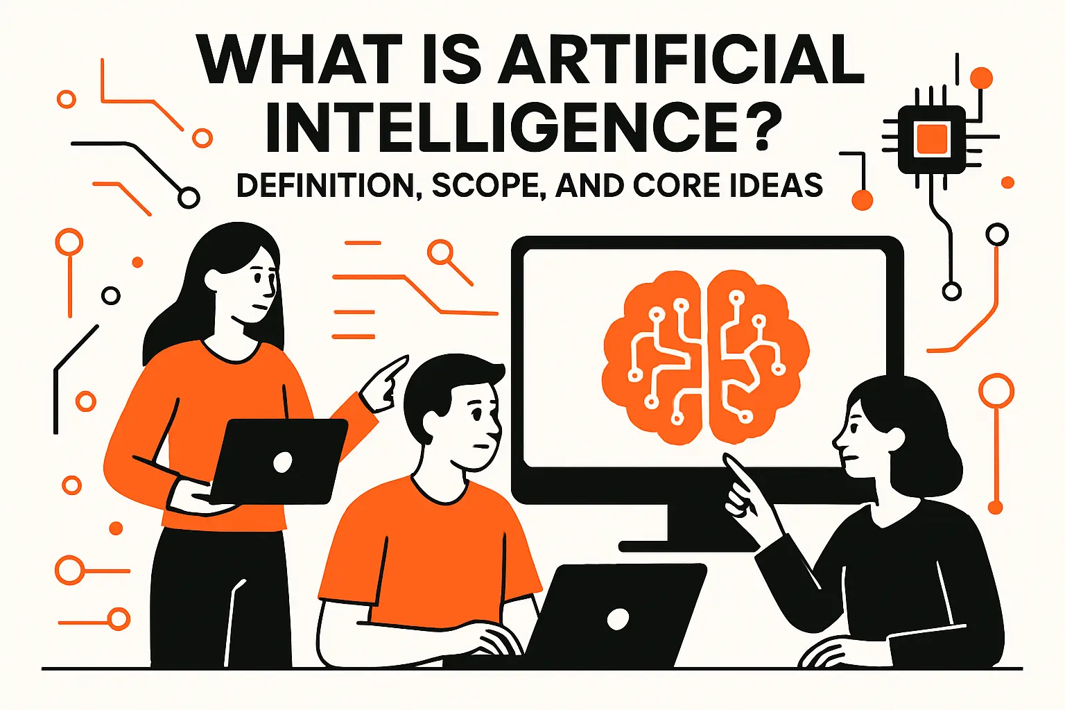 What is artificial intelligence: definition, scope, and core ideas