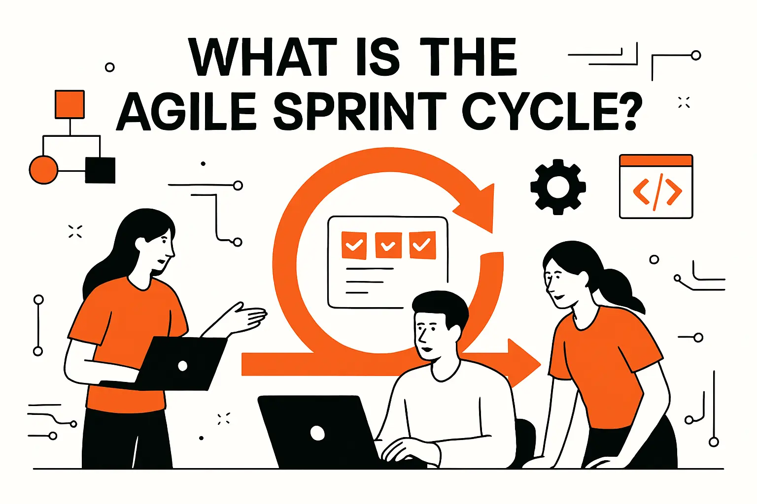 What Is the Agile Sprint Cycle?