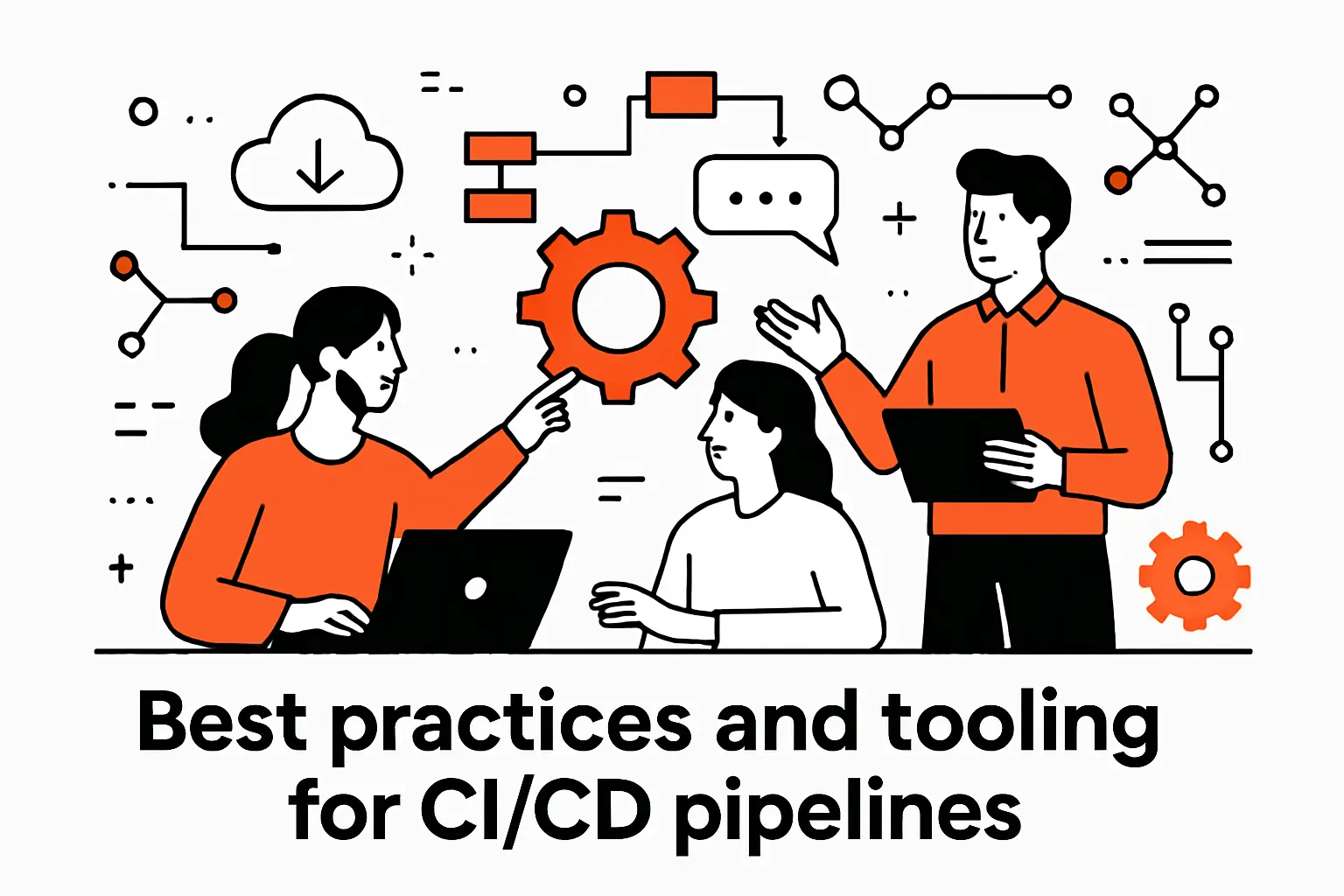 Best practices and tooling for CI/CD pipelines