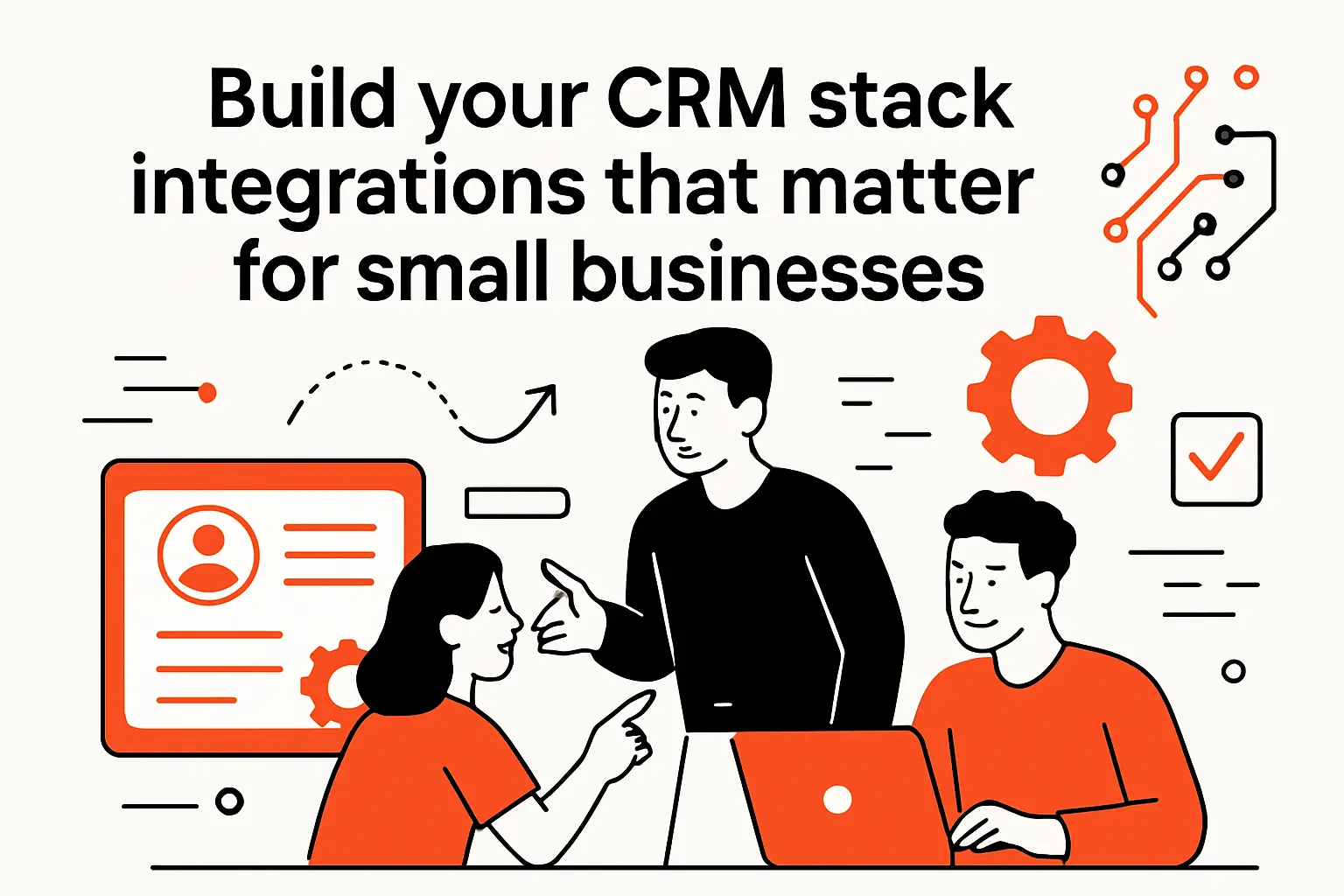 Build your CRM stack integrations that matter for small businesses
