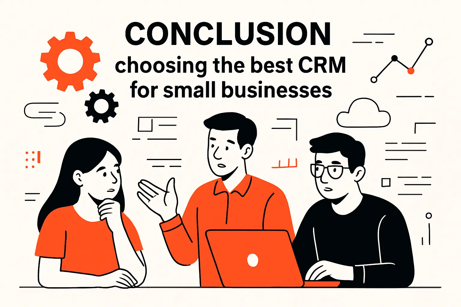 Conclusion choosing the best CRM for small businesses