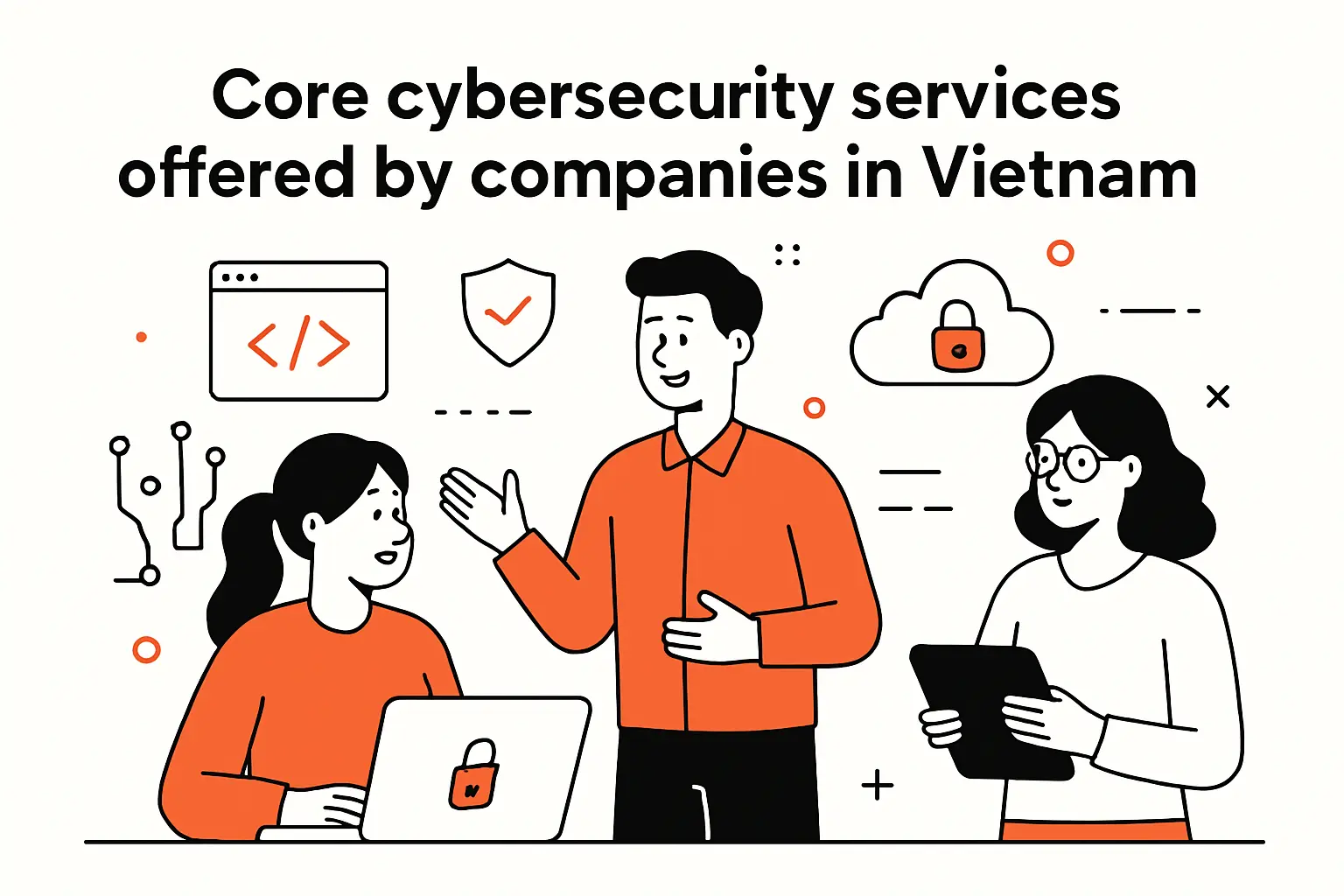 Core cybersecurity services offered by companies in Vietnam