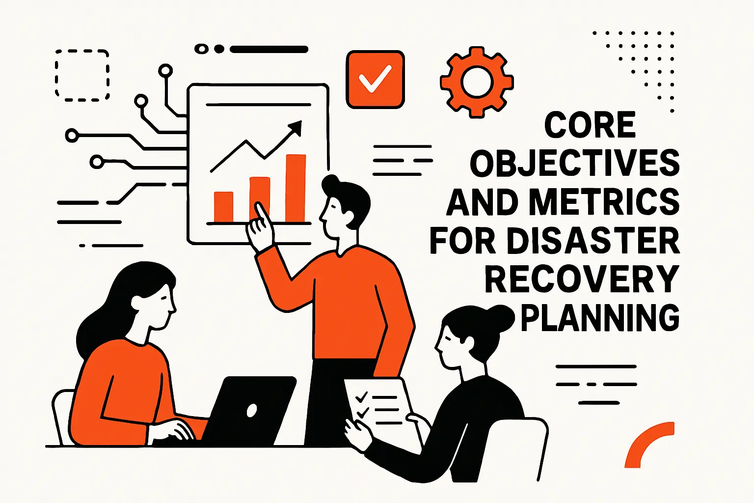 Core Objectives and Metrics for Disaster Recovery Planning