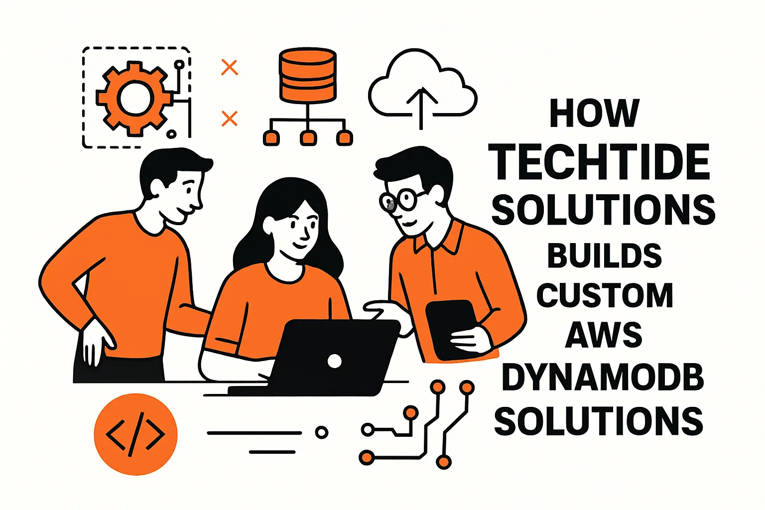 How TechTide Solutions builds custom aws dynamodb solutions