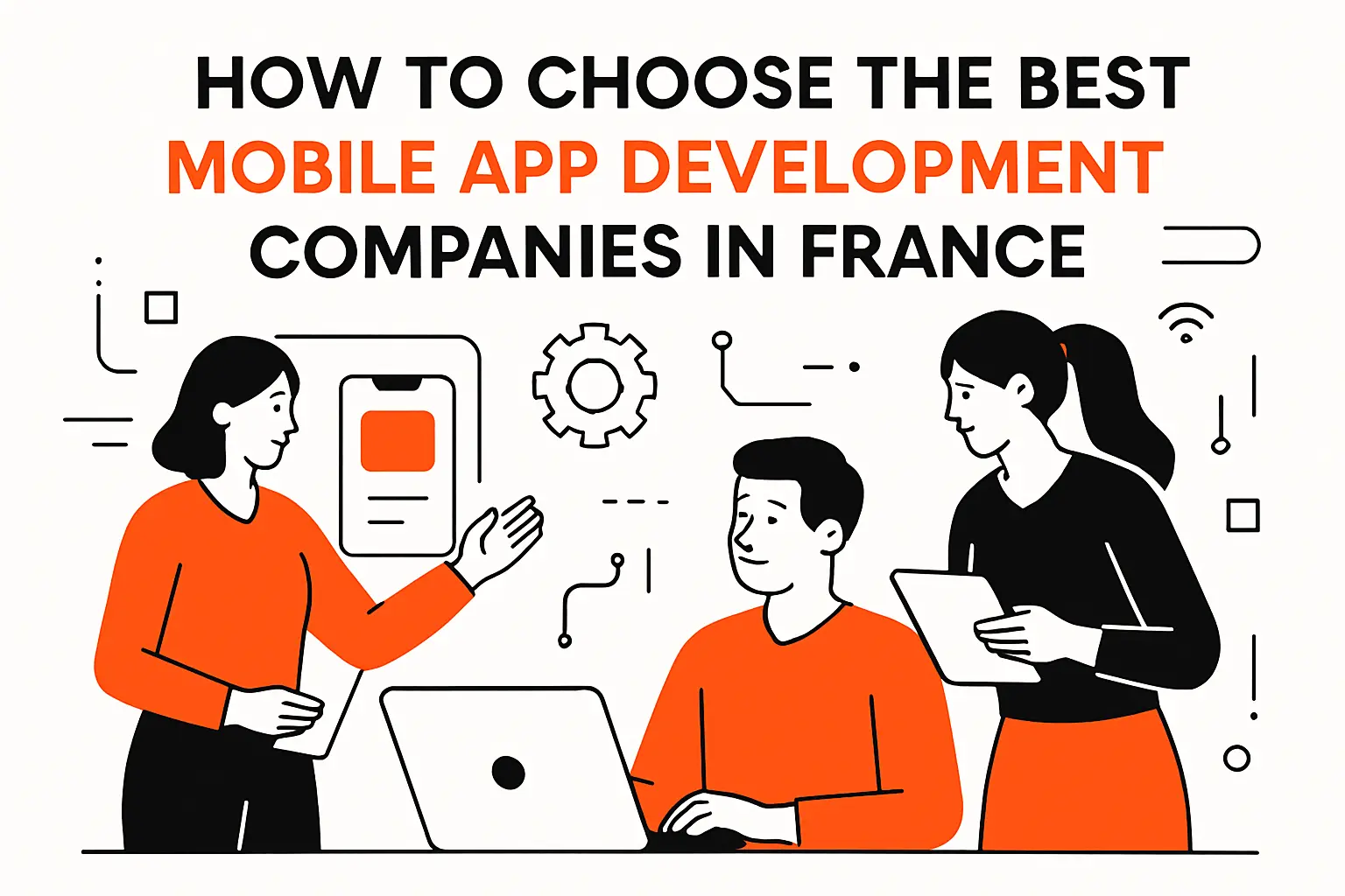 How to choose the best mobile app development companies in france