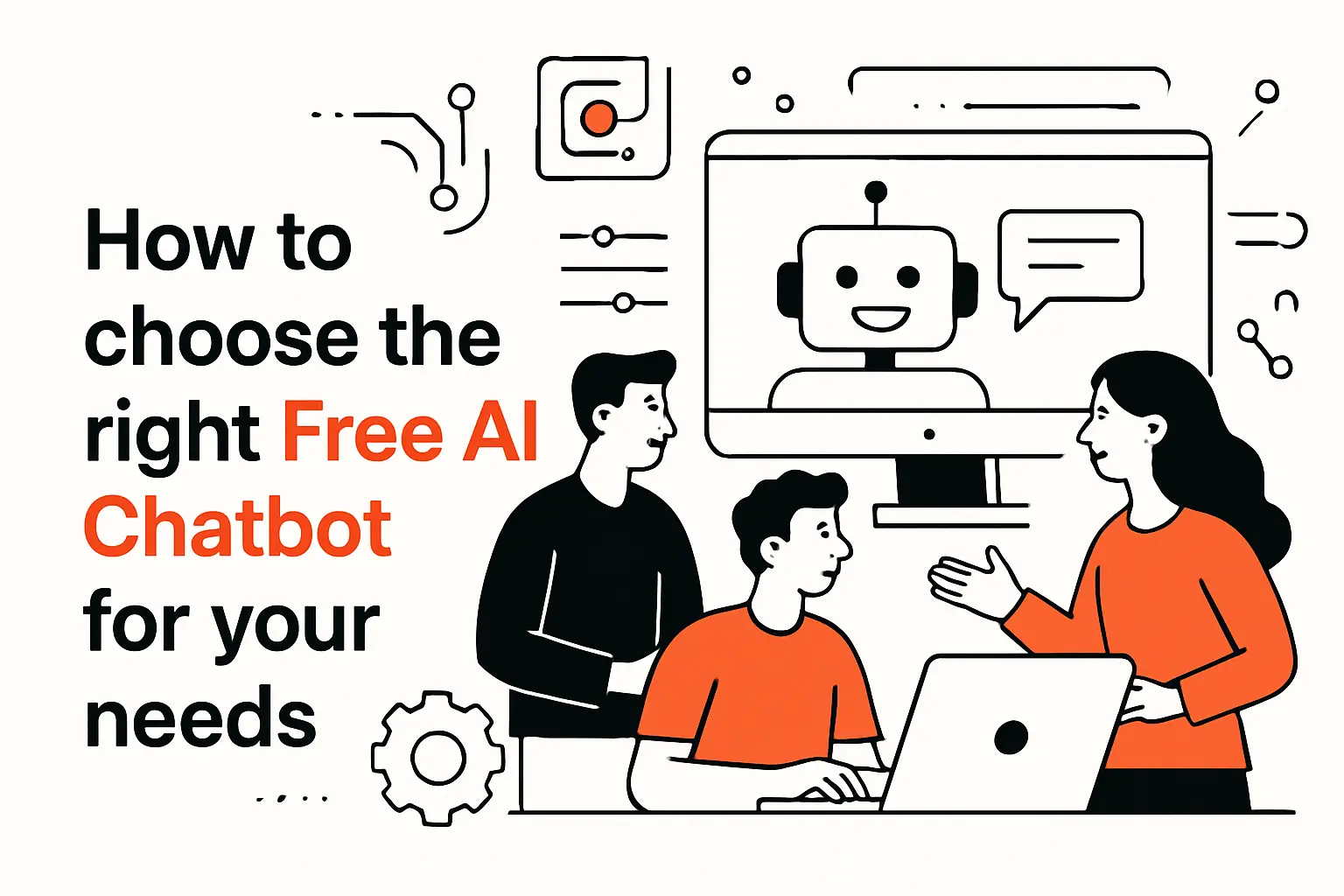 How to choose the right Free AI Chatbot for your needs