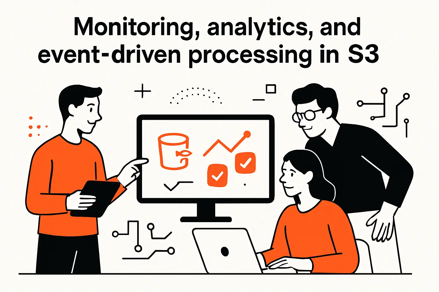 Monitoring, analytics, and event‑driven processing in S3