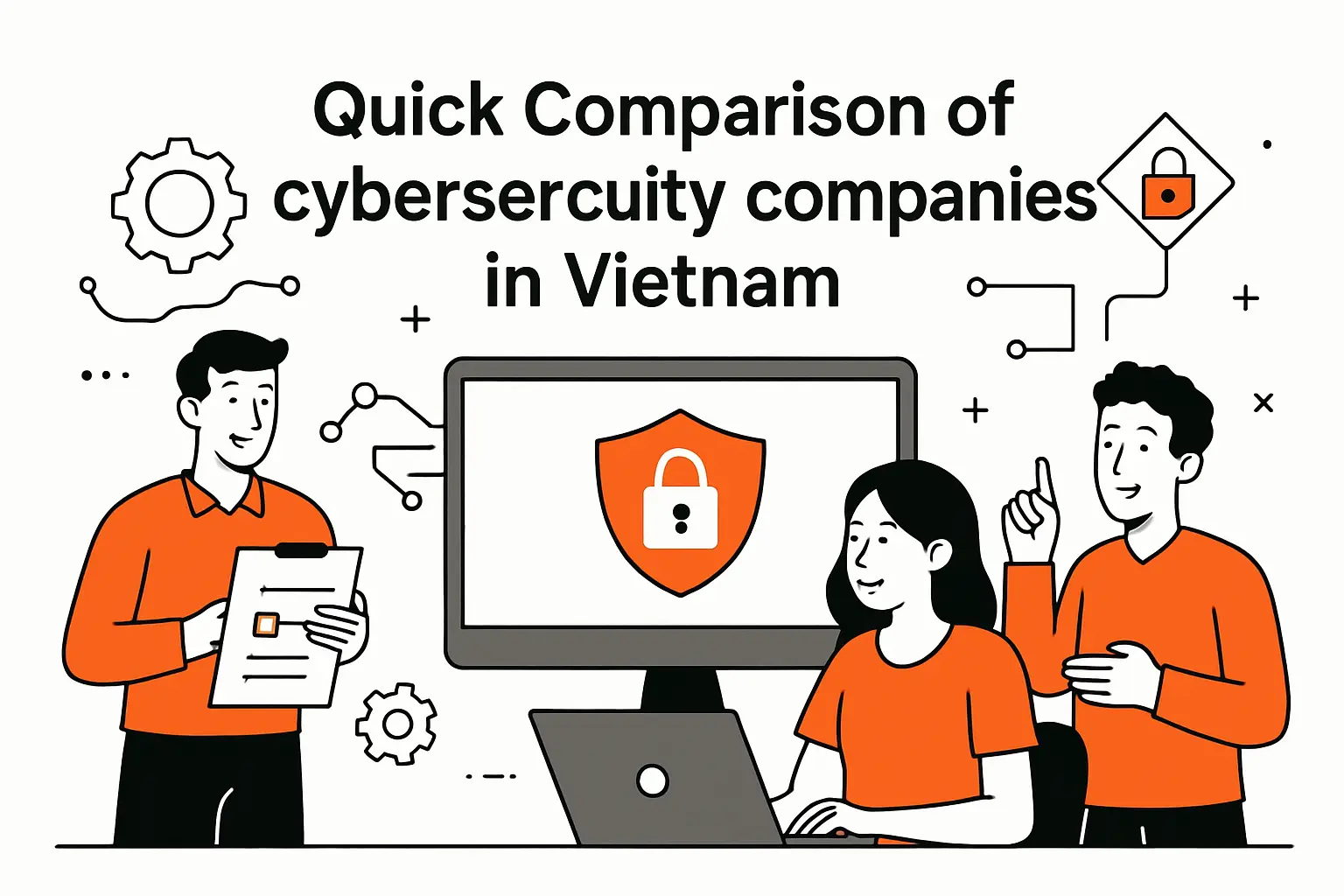 Quick Comparison of cybersecurity companies in vietnam