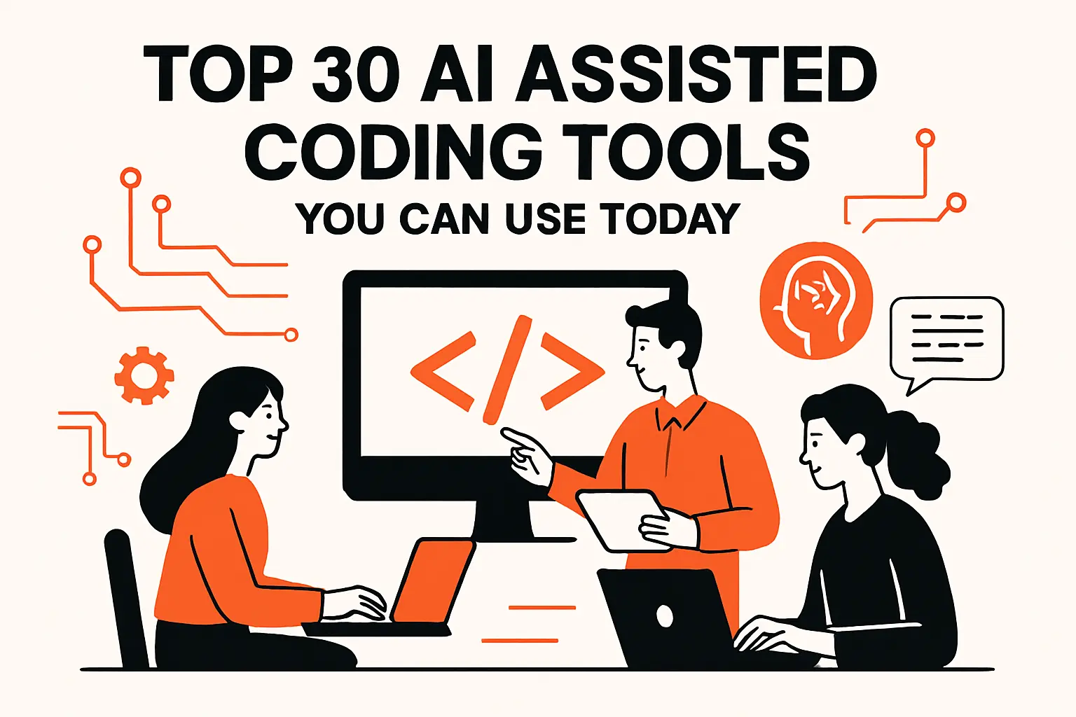 Top 30 ai assisted coding tools you can use today