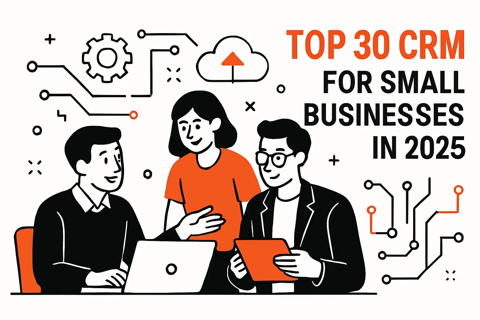 Top 30 CRM for small businesses in 2025