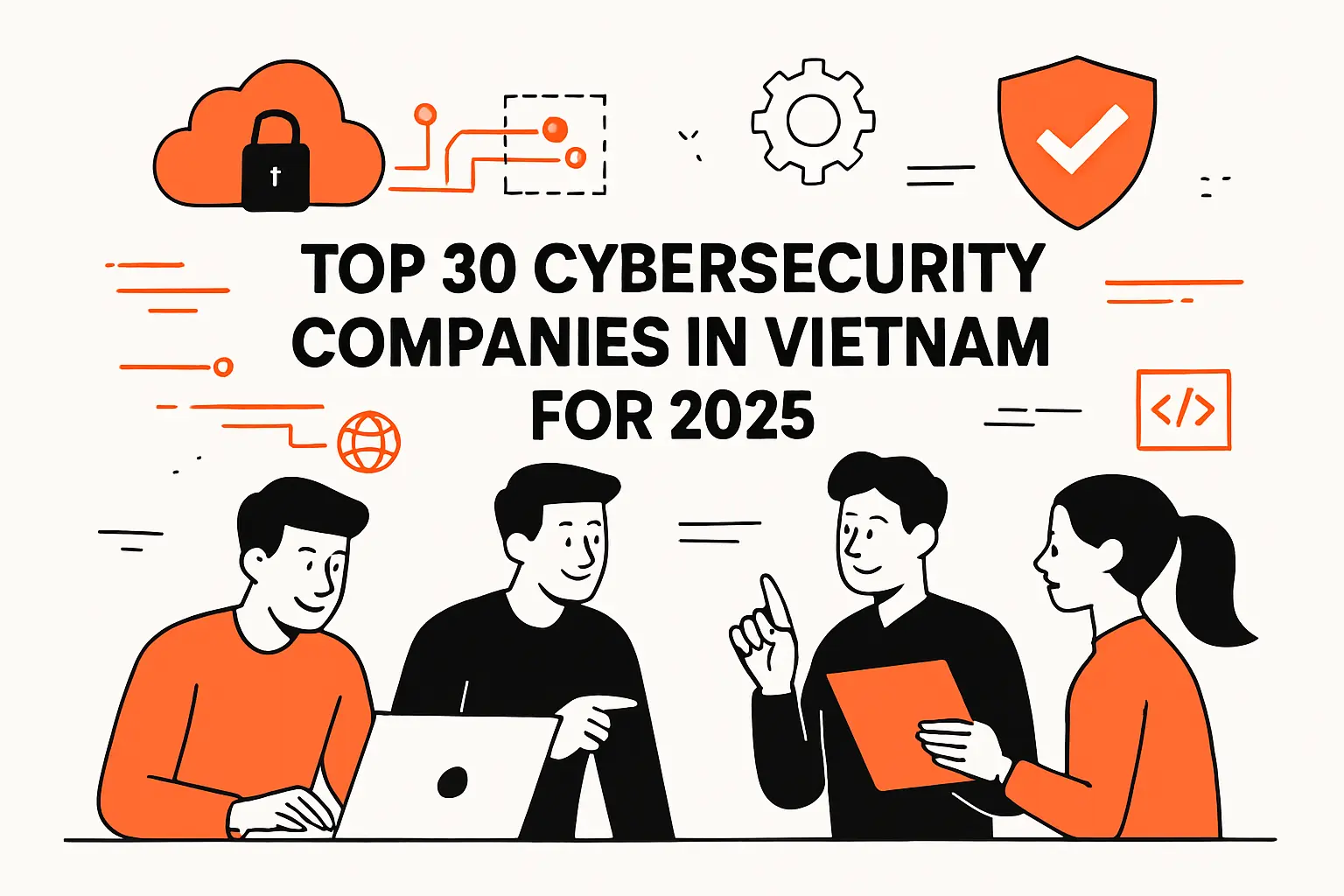 Top 30 cybersecurity companies in Vietnam for 2025