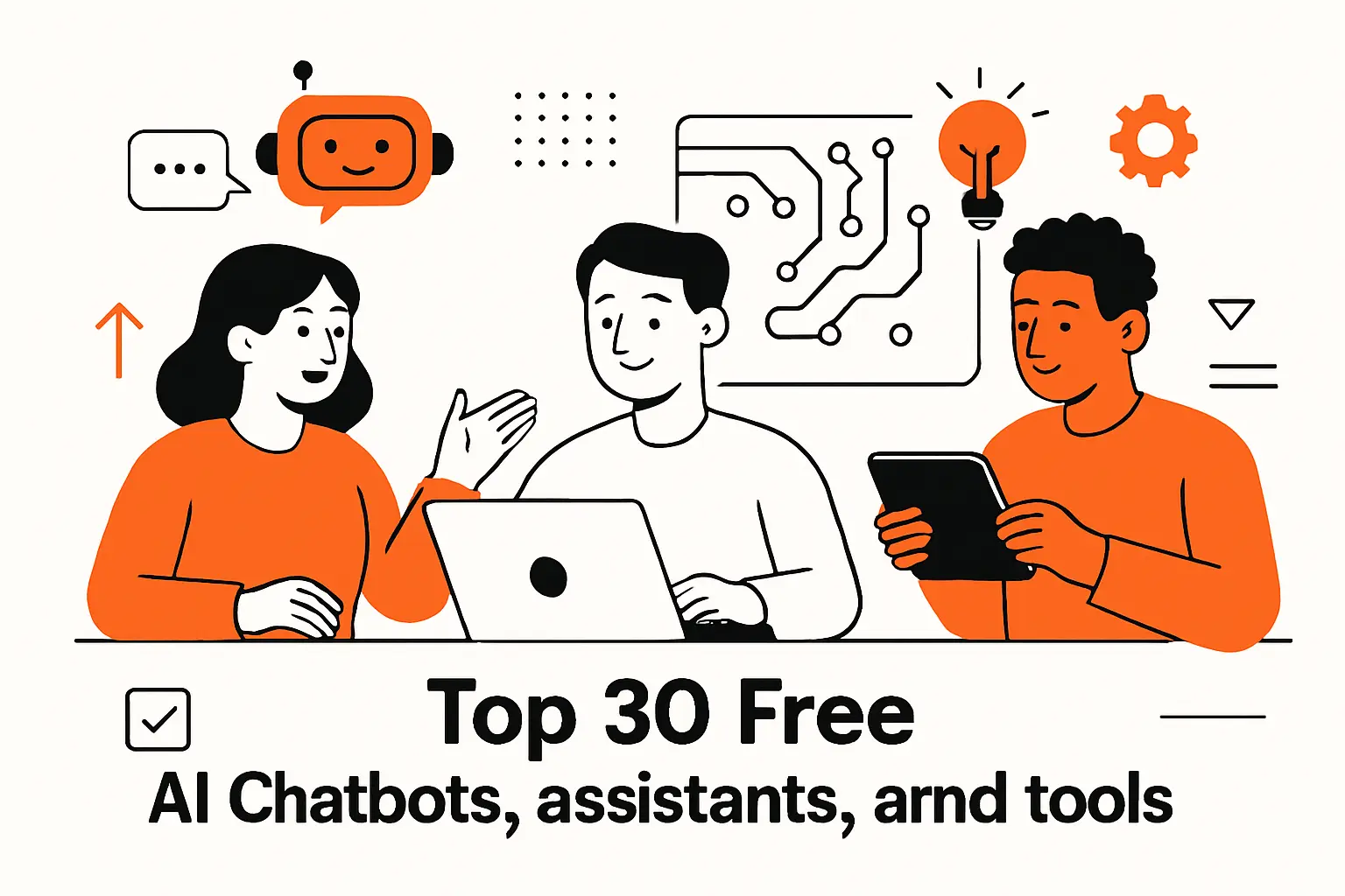 Top 30 Free AI Chatbots, assistants, and tools