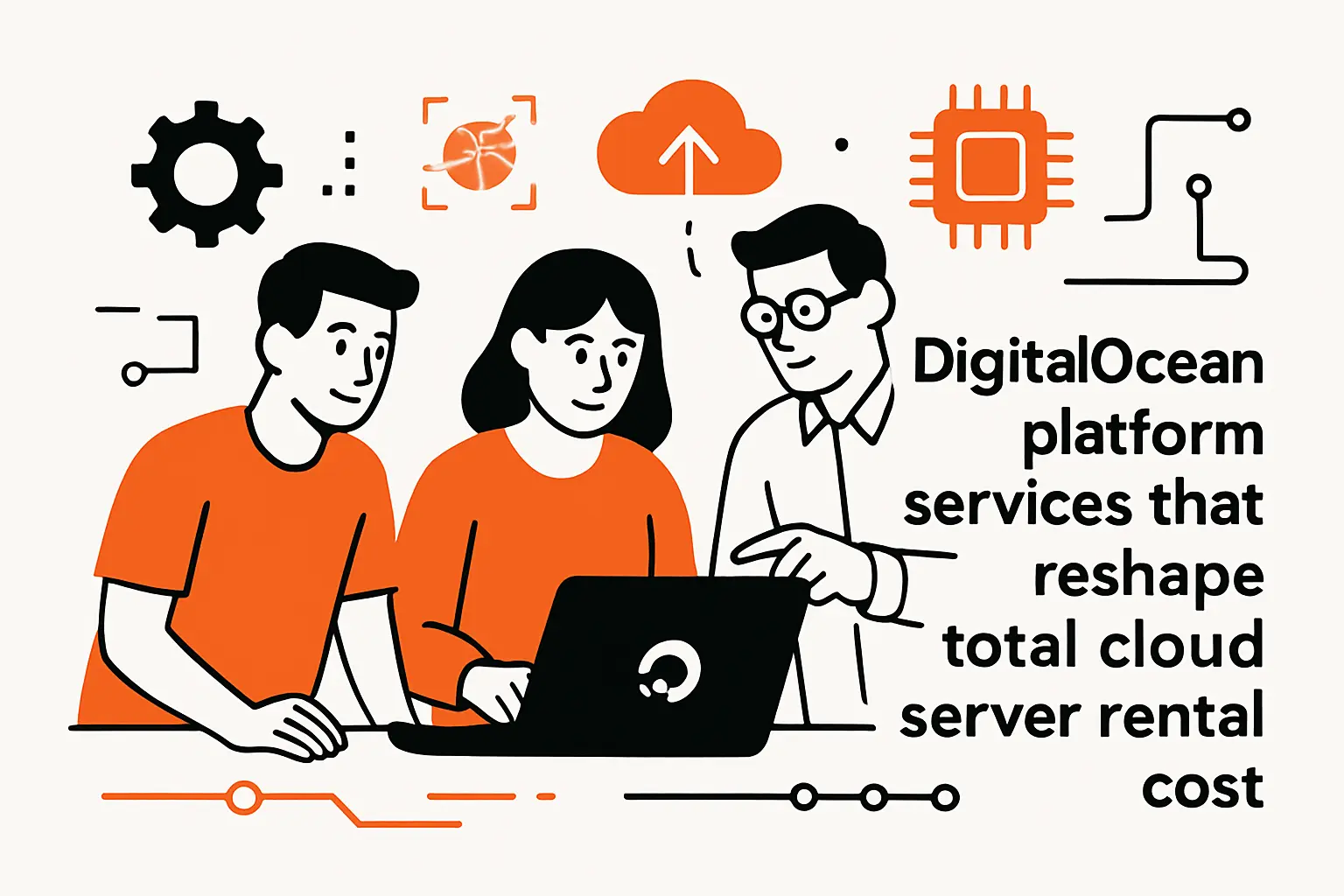 DigitalOcean platform services that reshape total cloud server rental cost