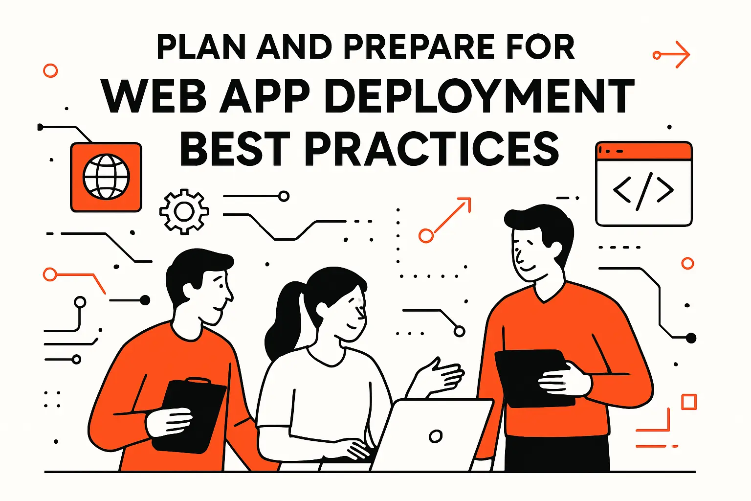 Plan and prepare for web app deployment best practices