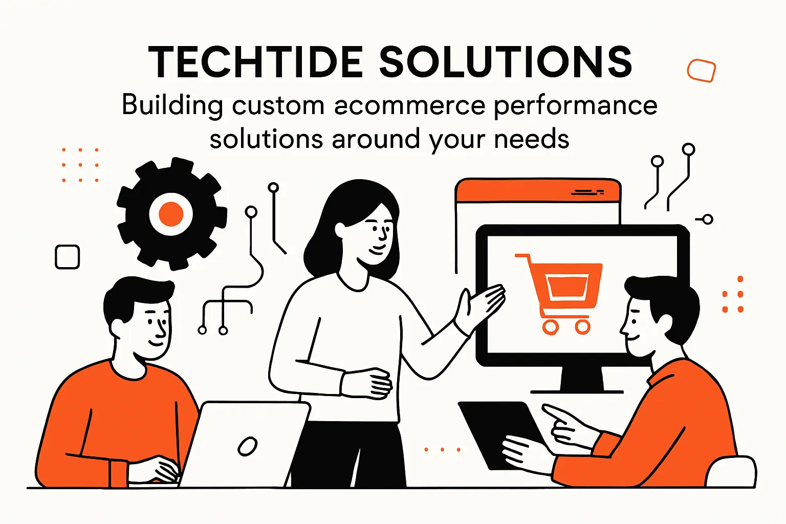 TechTide Solutions: building custom ecommerce performance solutions around your needs