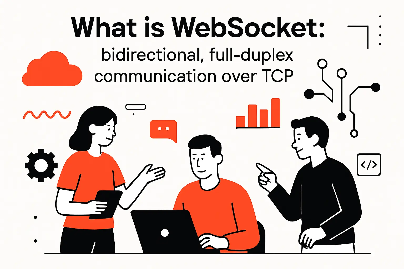 What is WebSocket: bidirectional, full-duplex communication over TCP