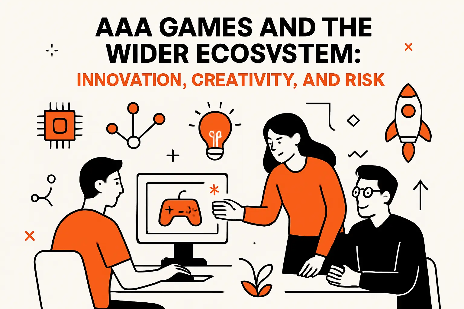AAA games and the wider ecosystem: innovation, creativity, and risk
