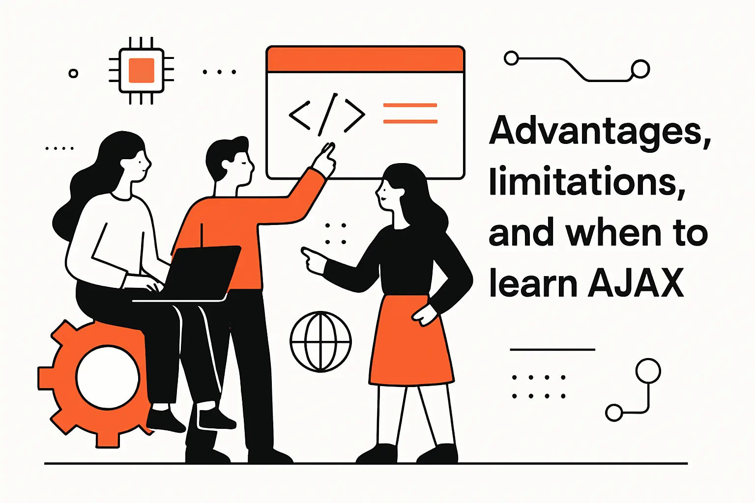 Advantages, limitations, and when to learn AJAX