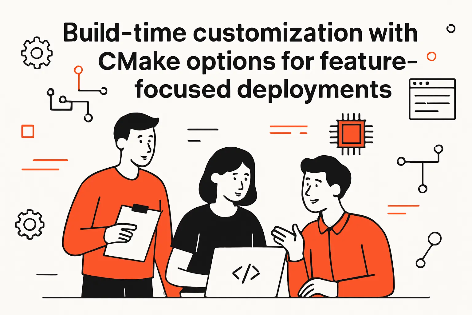 Build-time customization with CMake options for feature-focused deployments