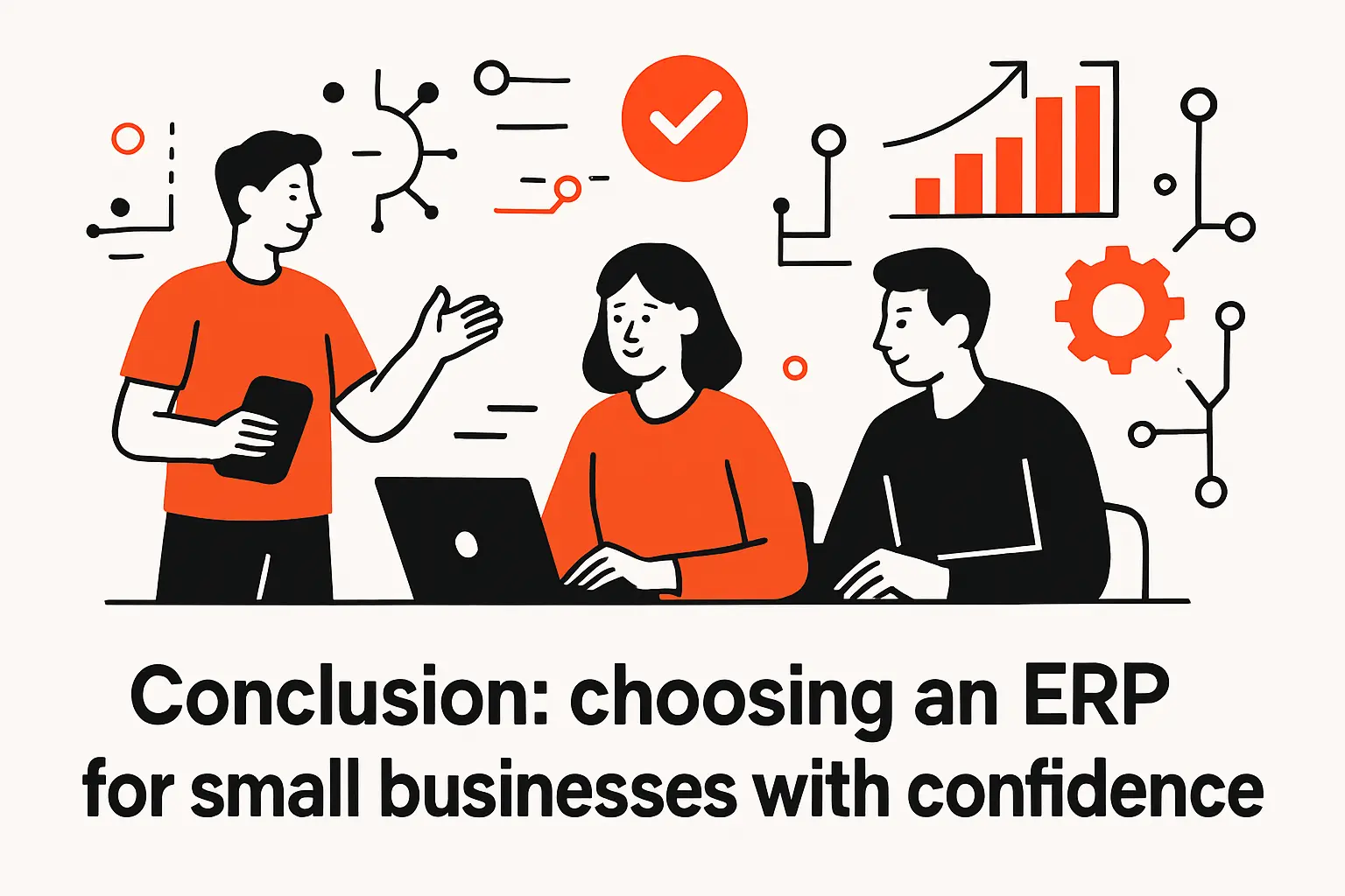 Conclusion: choosing an ERP for small businesses with confidence