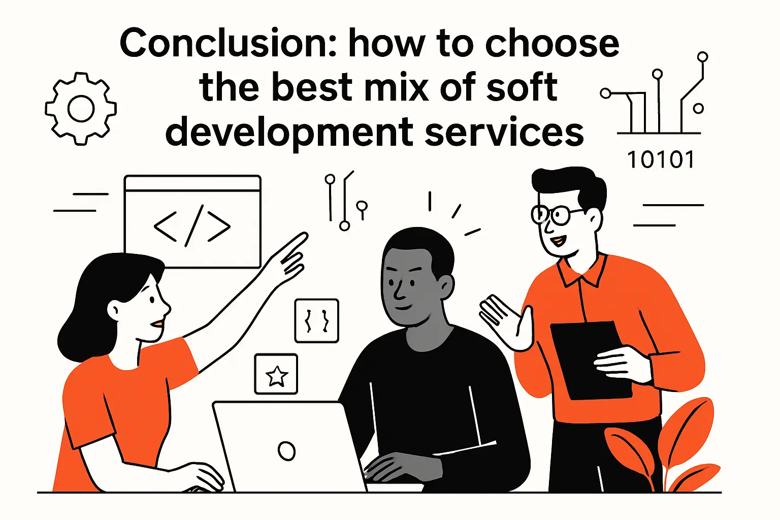 Conclusion: how to choose the best mix of software development services
