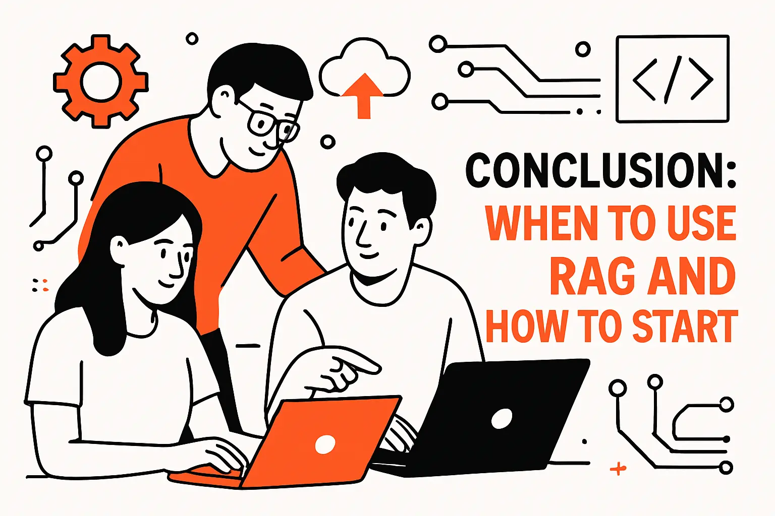 Conclusion: when to use RAG and how to start
