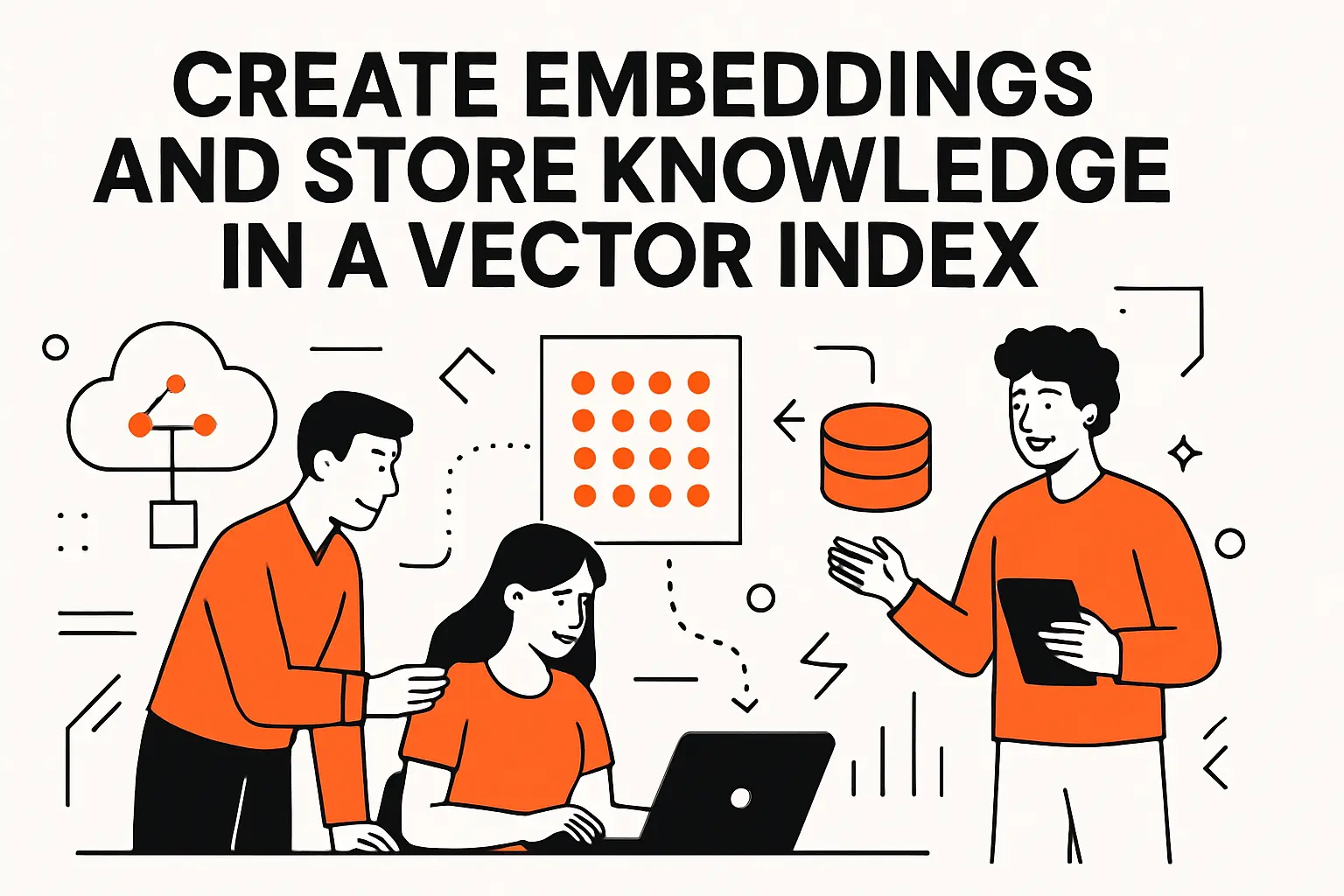 Create embeddings and store knowledge in a vector index