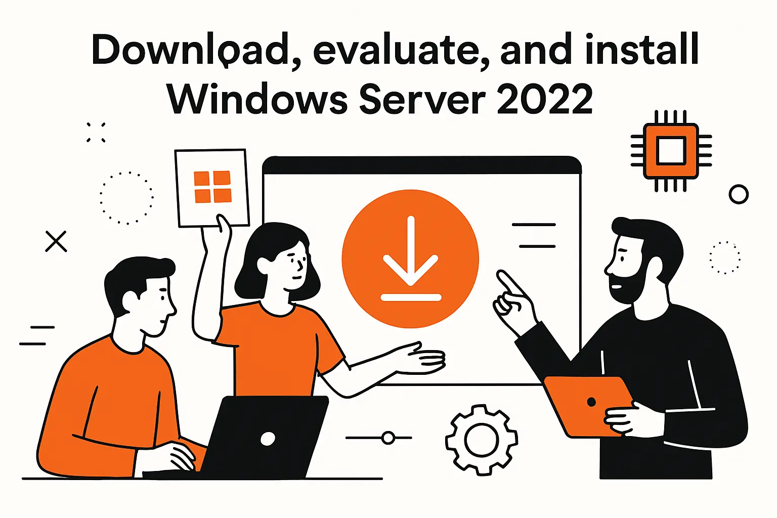 Download, evaluate, and install Windows Server 2022