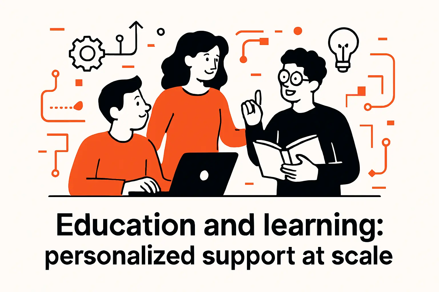 Education and learning: personalized support at scale