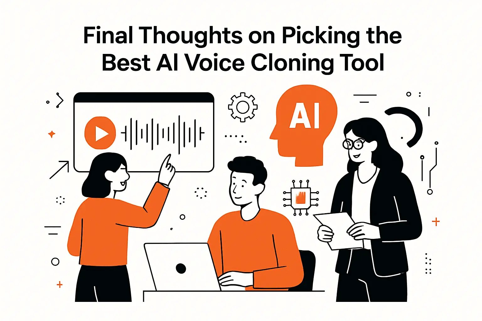 Final Thoughts on Picking the Best AI Voice Cloning Tool