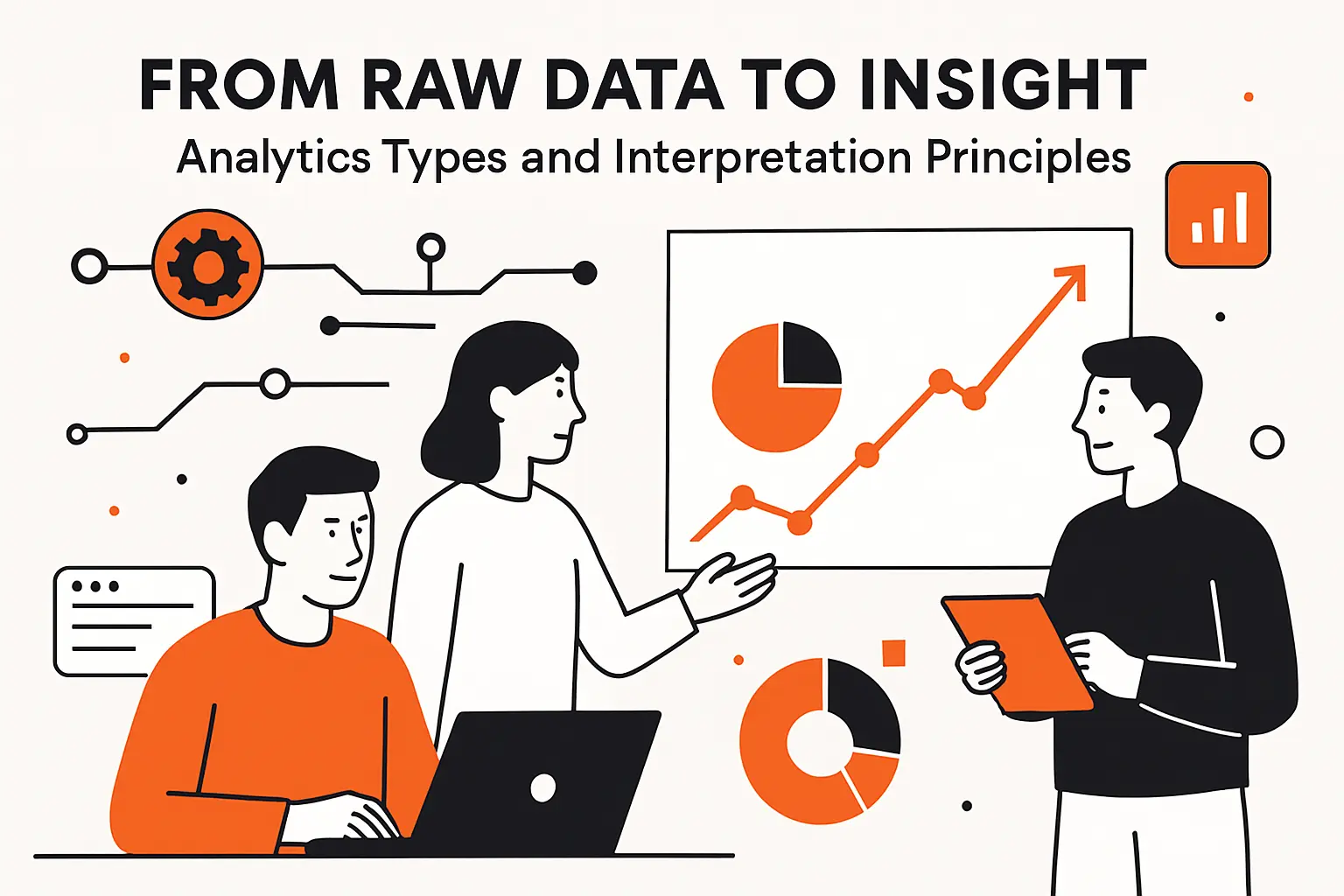 From Raw Data to Insight: Analytics Types and Interpretation Principles