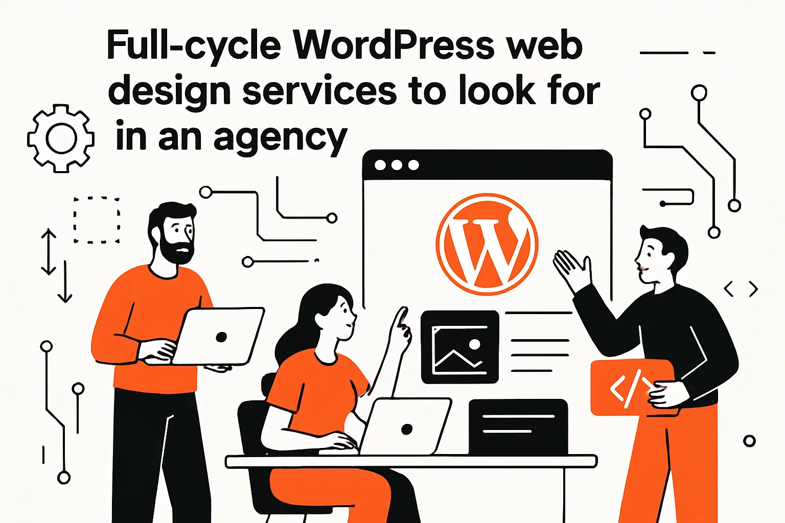 Full-cycle WordPress web design services to look for in an agency