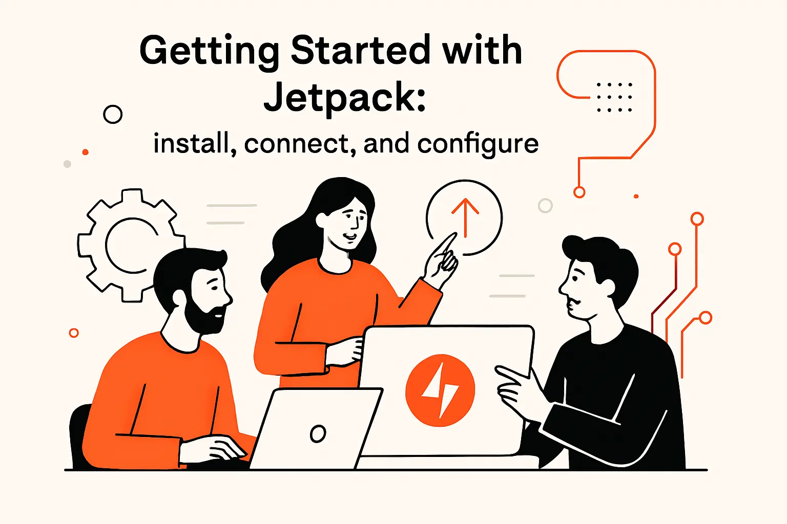 Getting started with Jetpack: install, connect, and configure
