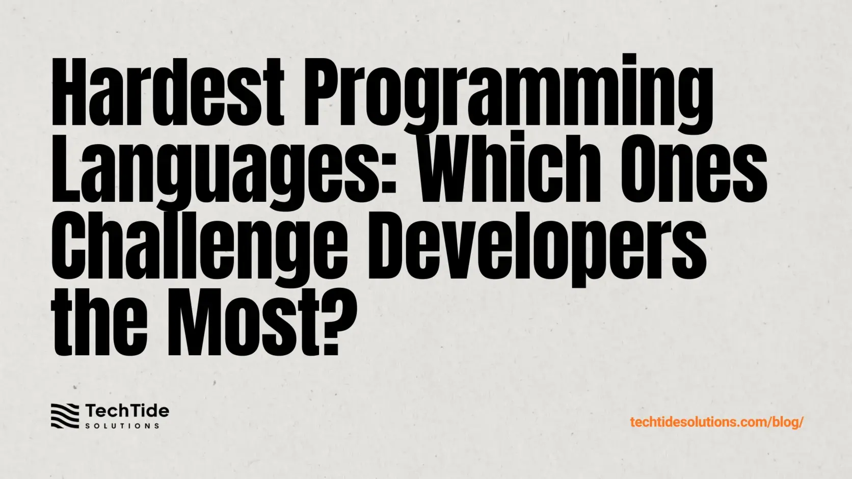 Hardest Programing Language: How Difficulty Works and Which Languages Challenge Developers Most