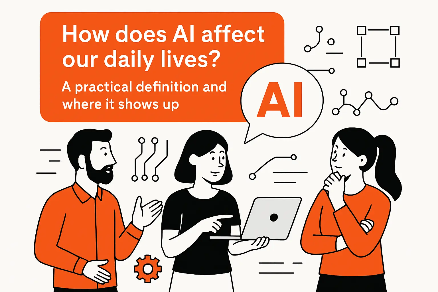 How does AI affect our daily lives? A practical definition and where it shows up