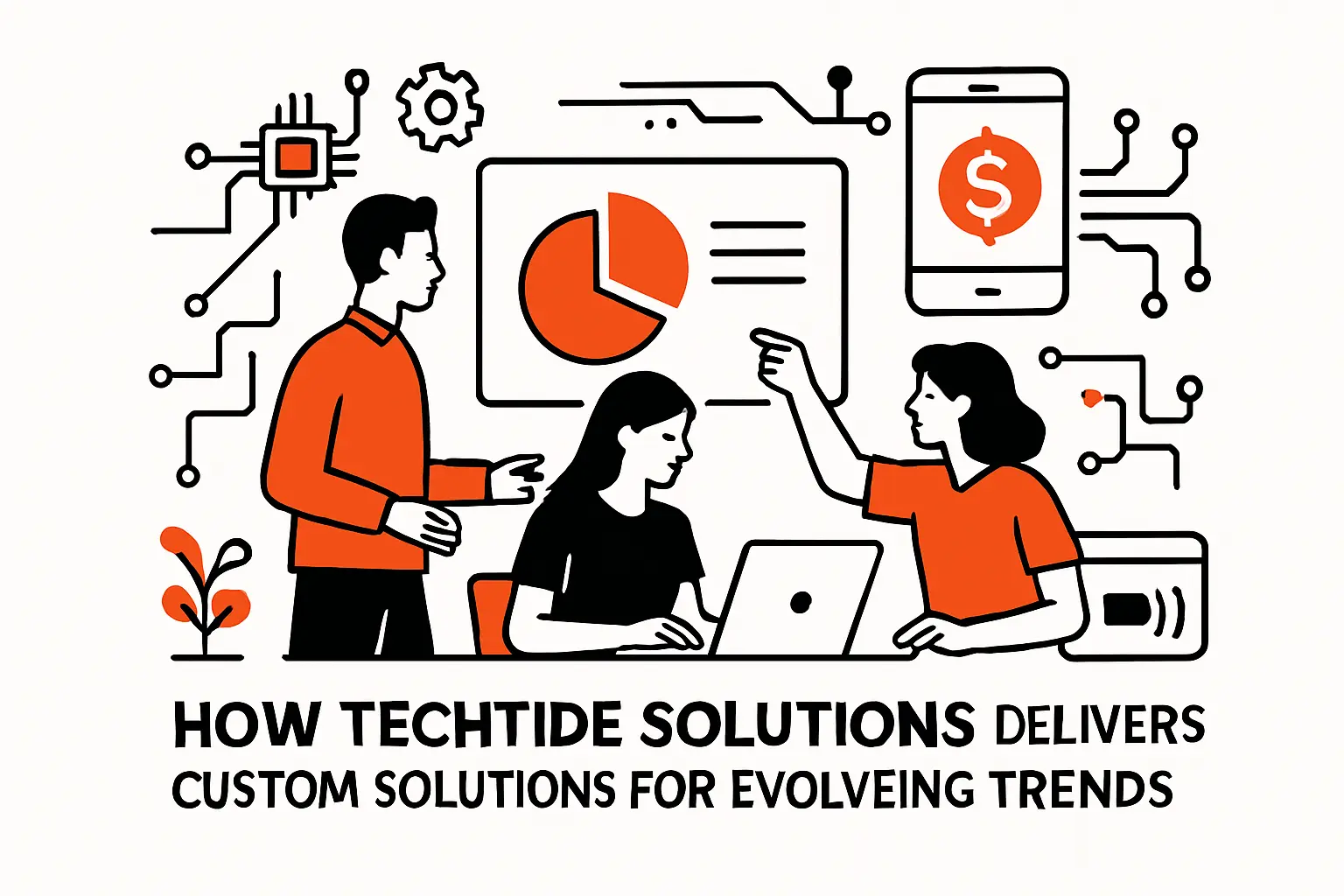 How TechTide Solutions delivers custom solutions for evolving payment trends